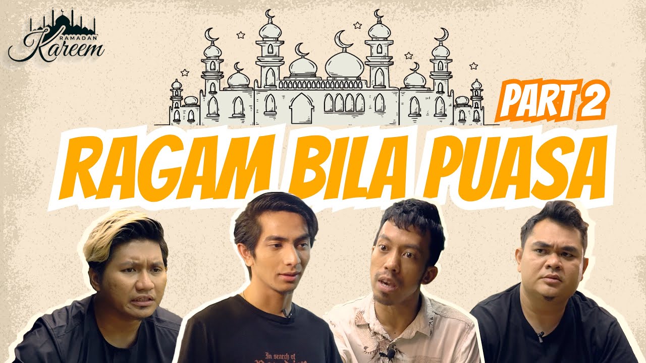 RAGAM Bila Puasa [PART 2] ( FLOOR88 )