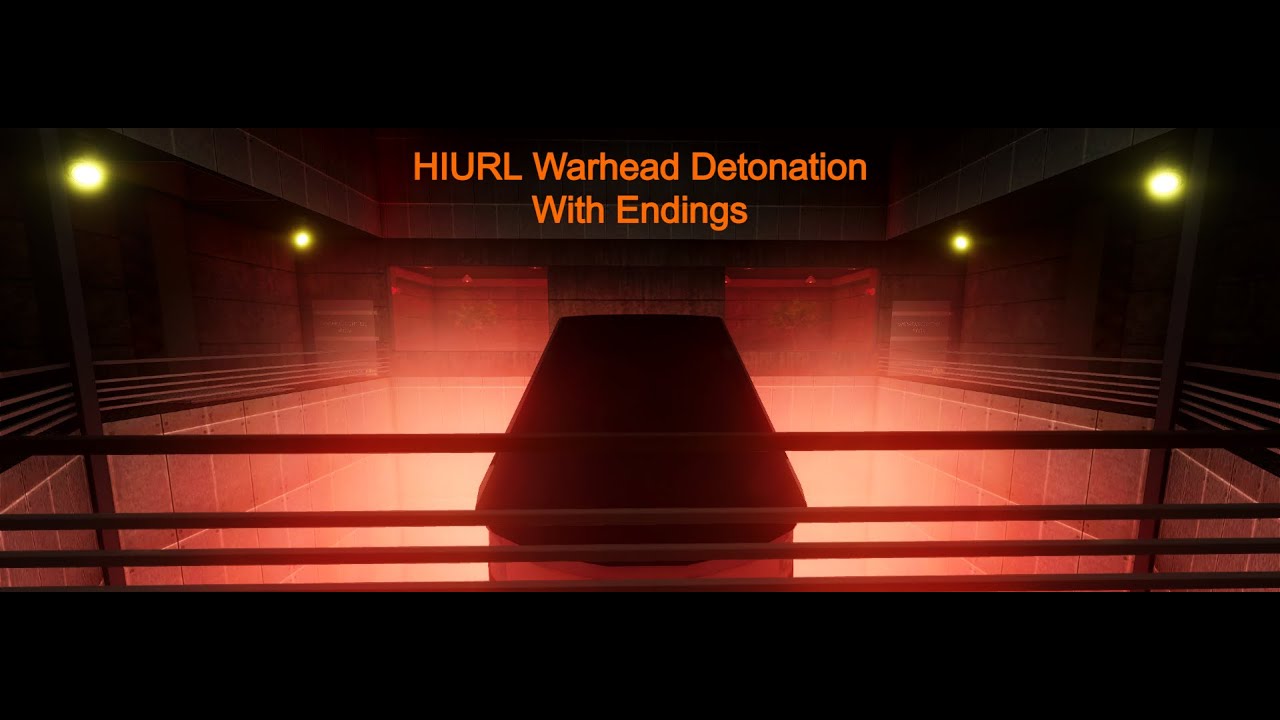 HIRUL Warhead Detonation (With Endings)
