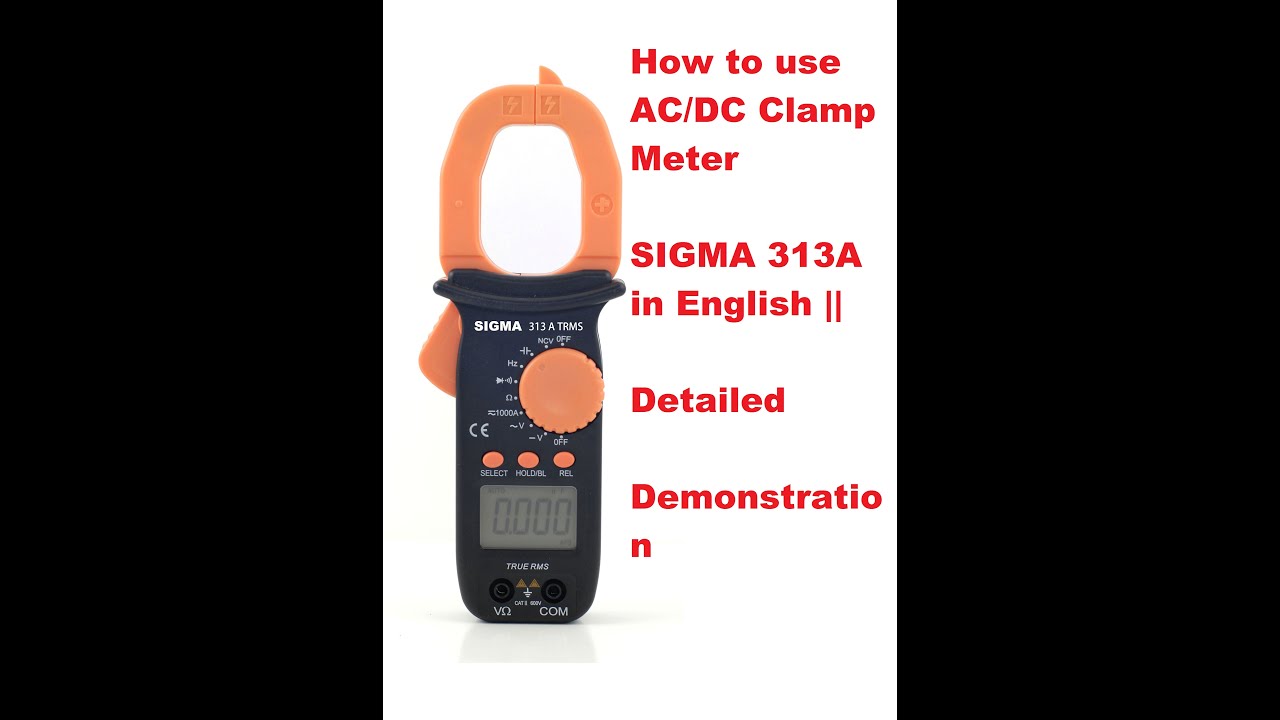How to use AC/DC Clamp Meter SIGMA 313A in English || Detailed Demonstration