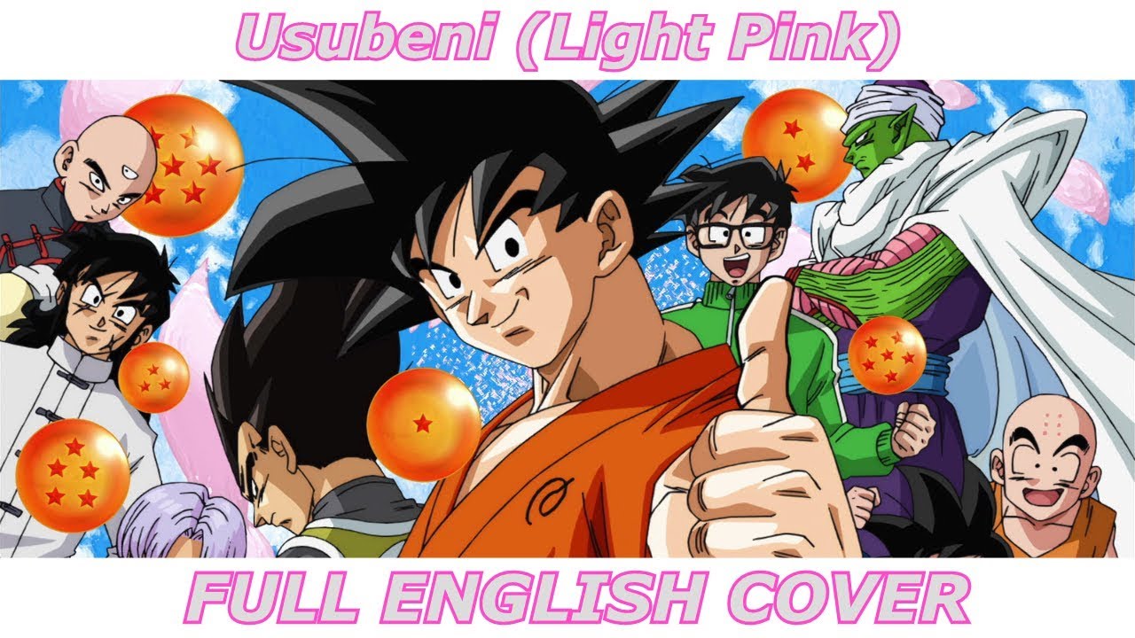 Usubeni (Light Pink) - Dragon Ball Super (iTunes ver.) (FULL ENGLISH COVER)