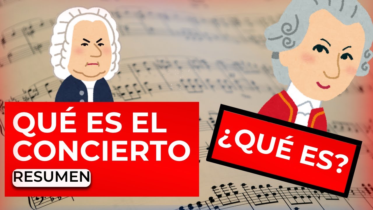 🔴 ¿Qué es EL CONCIERTO? 🎵 🎹 //Enciclopedia MUSICAL//