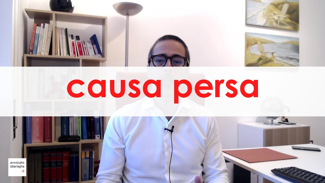 Causa persa e spese legali da pagare alla controparte