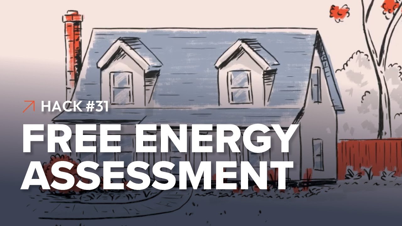 Hack #31: Listen to Your House | Free Home Energy Assessment