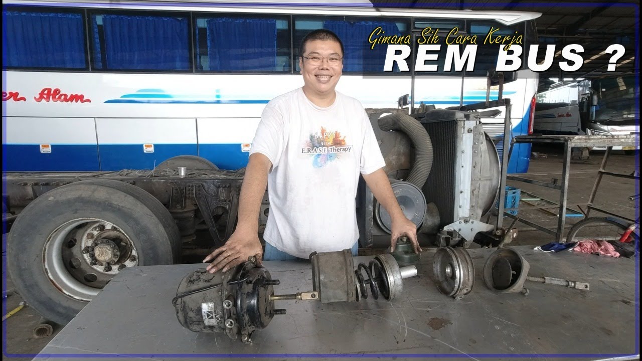 SERUMIT APA CARA KERJA REM BUS..??
