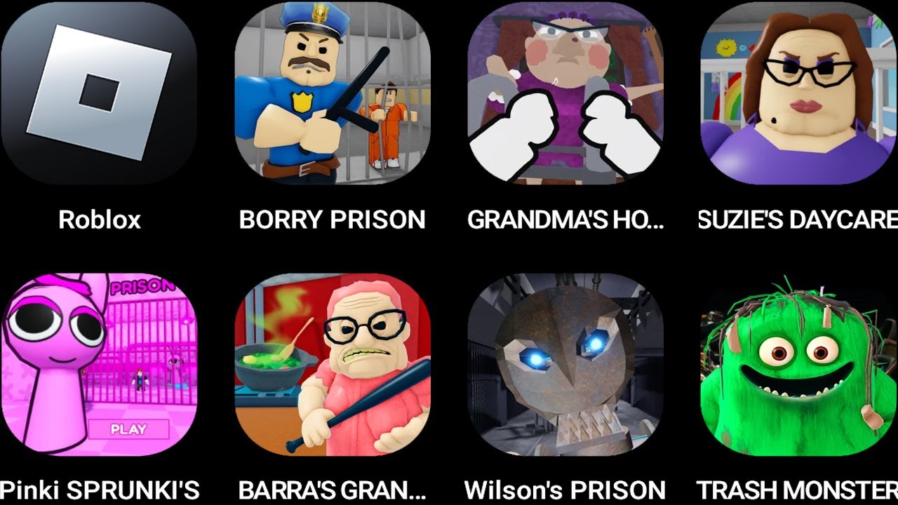 Roblox,PRISON BORRY,GRANDMA'S HOUSE!,SUZIE'S DAYCARE,PINK SPLANKI'S,BARRA'S GRANNY HOUSE...