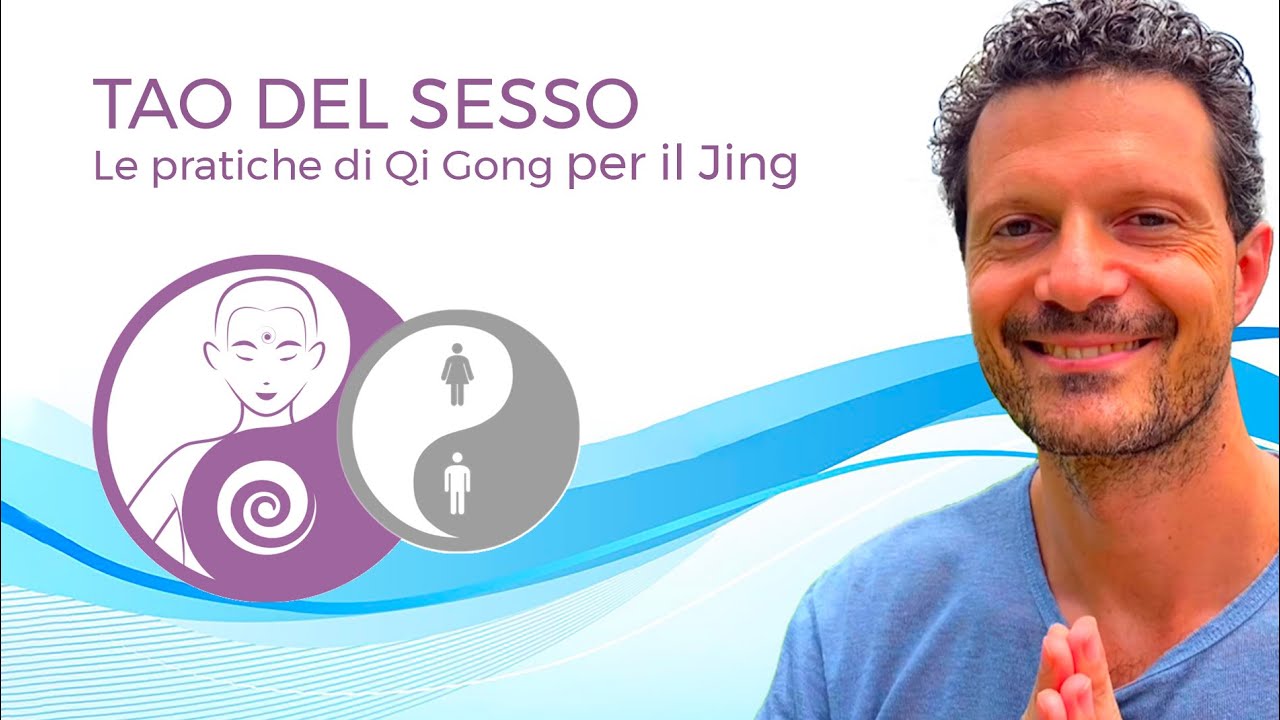 Tao del Sesso - le pratiche di Qi Gong per il Jing