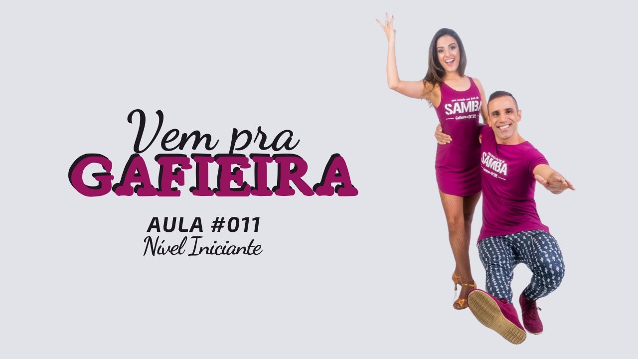 Vem pra gafieira - Conexões dos passos na Gafieira - Aula #011