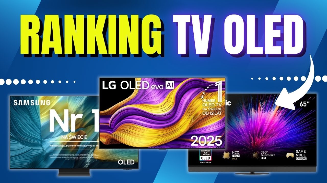 Ranking Telewizor&oacute;w OLED 2025/26📺 Sprawdź Niezależne TOP 6!🏆