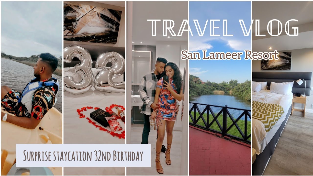 Wesley's Surprise Birthday Baecation at SAN LAMEER RESORT| South Coast Travel Vlog South African