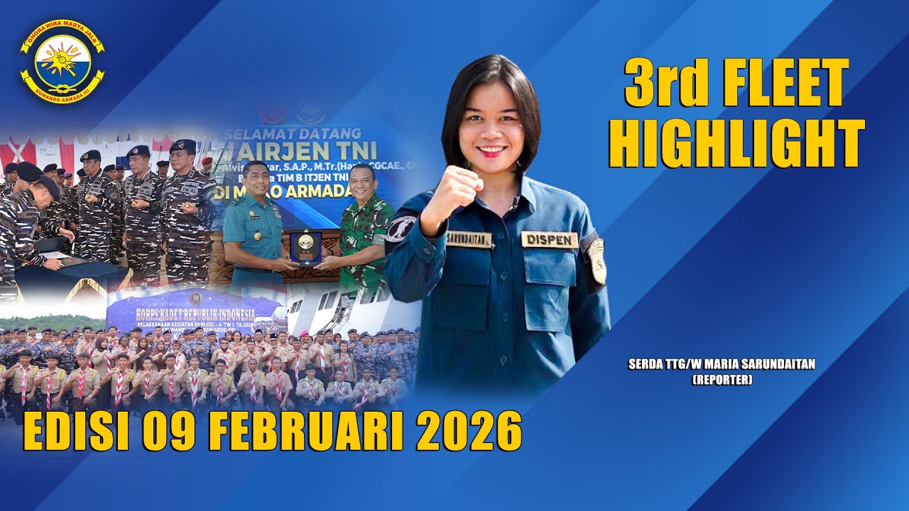 3RD FLEET HIGHLIGHT EDISI 9 FEBRUARI 2026
