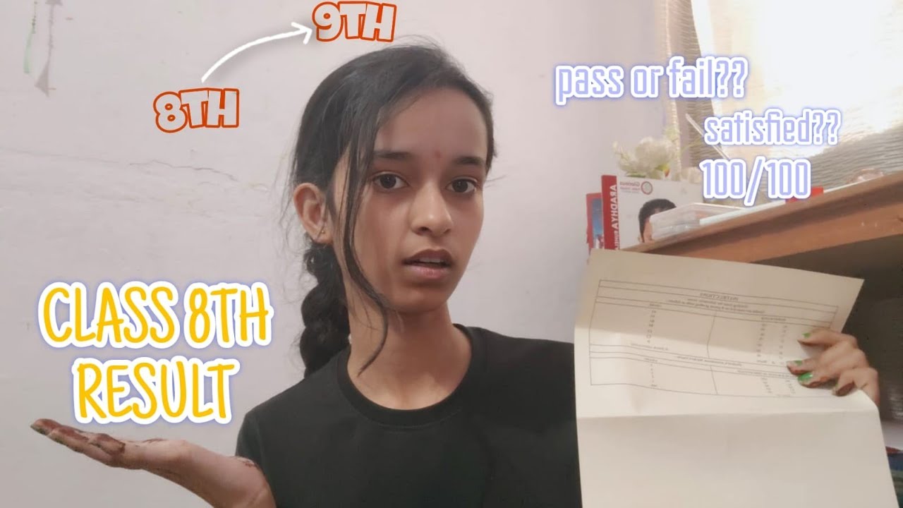 CLASS 8TH RESULT (MARKS, PERCENTAGE)//SATISFIED??//PASS OR FAIL