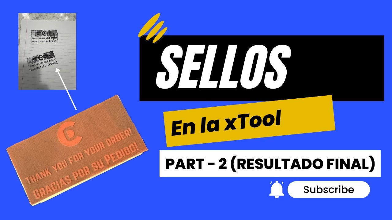Como hacer Sellos (Parte 2 - Grabado y Resultado) con la xTool D1| Creative Duo