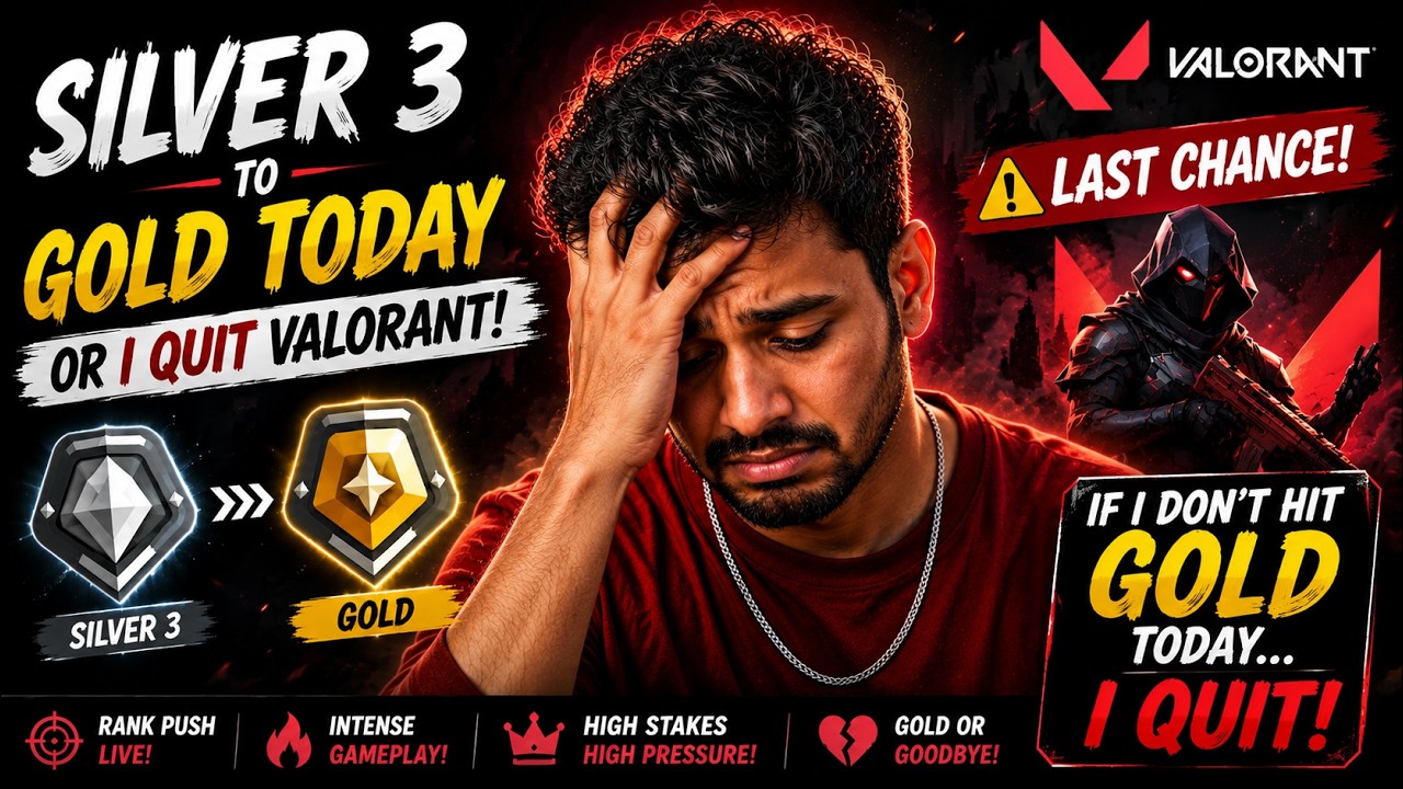 Silver 3 to Gold Today&hellip; Or I Delete Valorant 😤