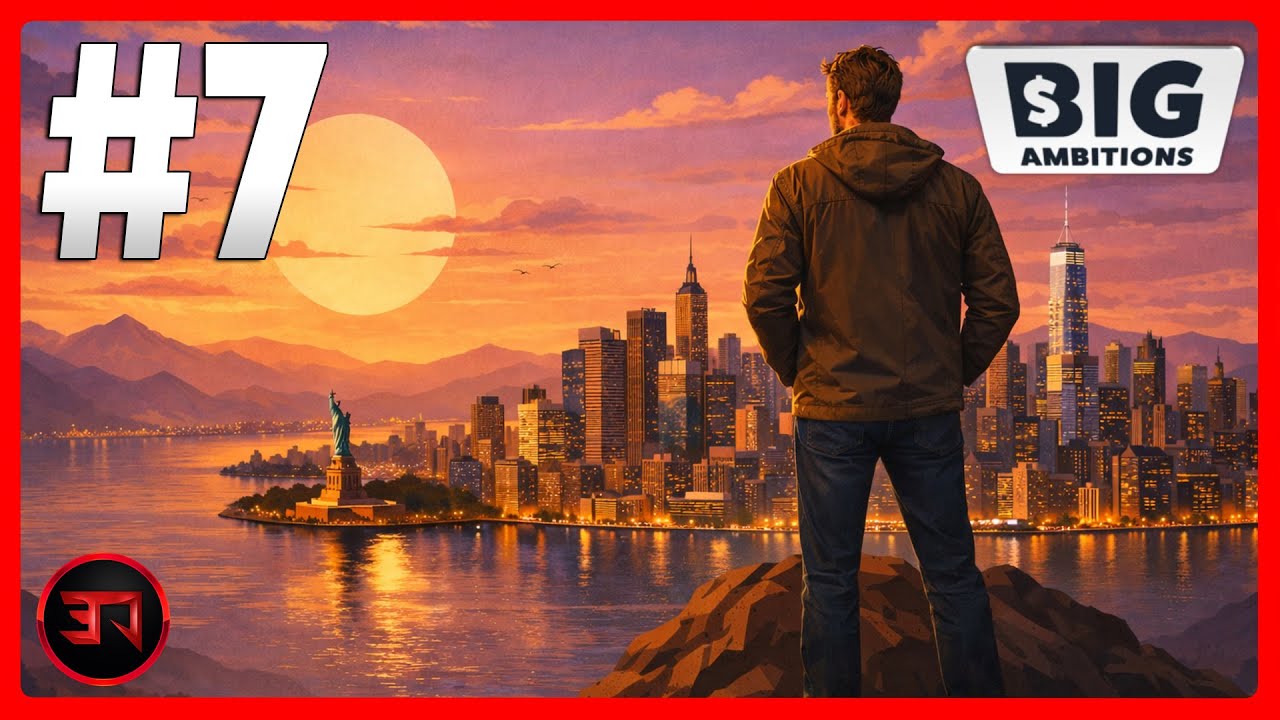 BIG AMBITIONS #7 - FAKIRDEN MILYONERE YOLCULUK!