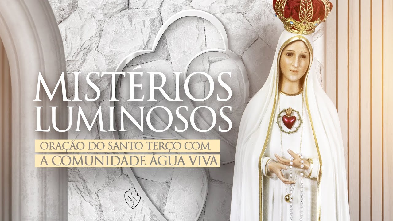 Mistérios Luminosos | Terço Mariano com a Comunidade Água Viva | 05/02/26, 12h