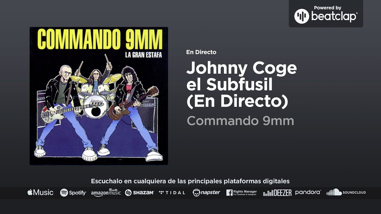 Commando 9mm - Johnny Coge el Subfusil (En Directo)