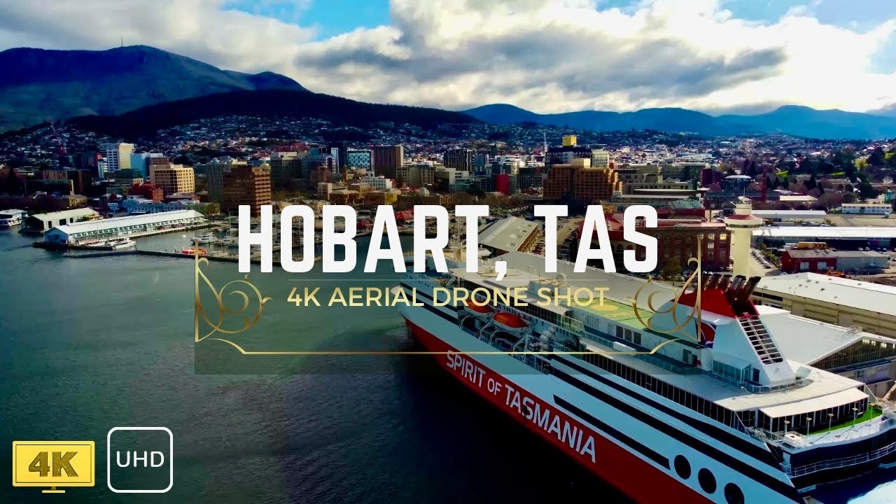 GLORIOUS HOBART IN 4K: A SPECTACULAR CITYSCAPE TOUR OF TASMANIA'S CAPITAL