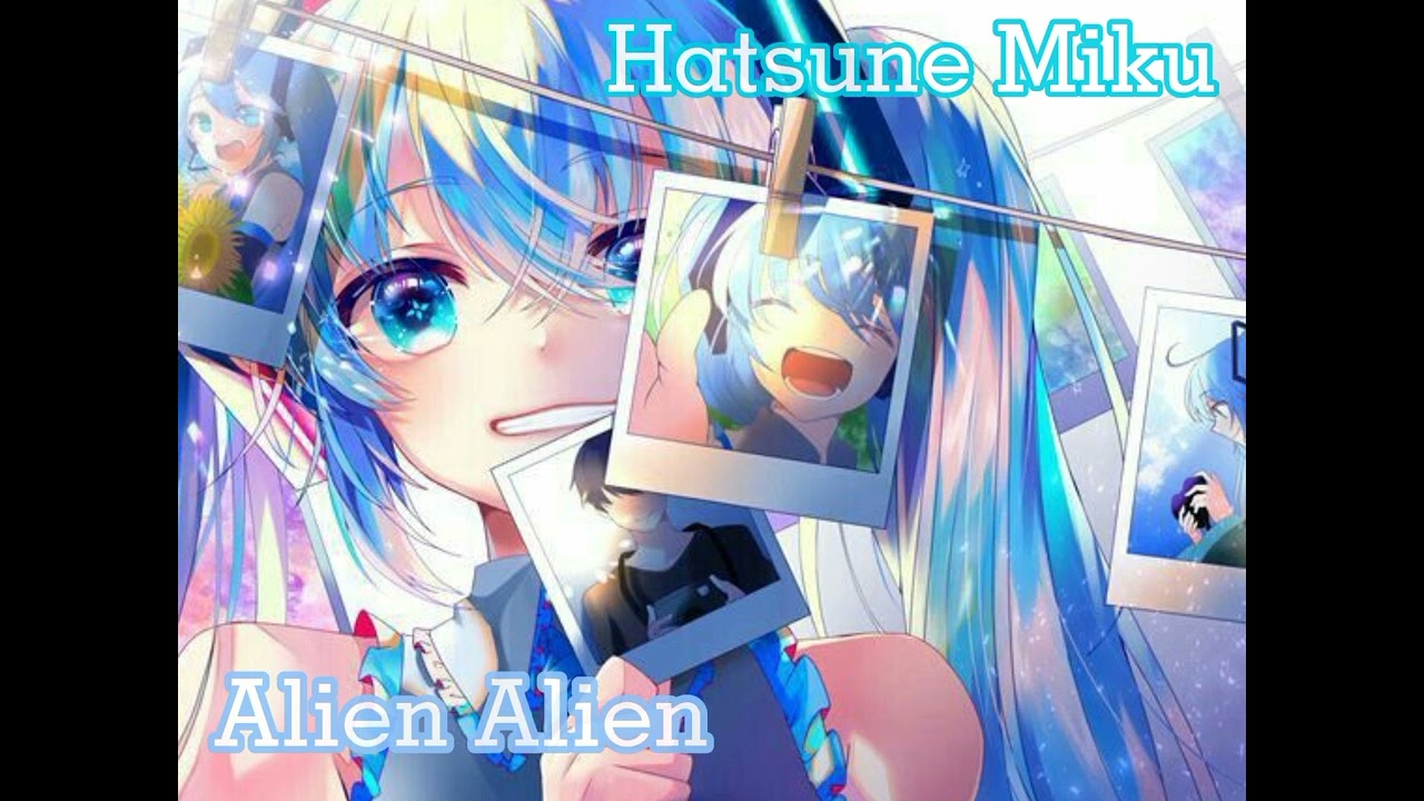 Hatsune Miku - alien alien speed up