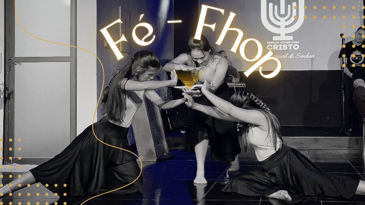 Coreografia “Fé-Fhop”