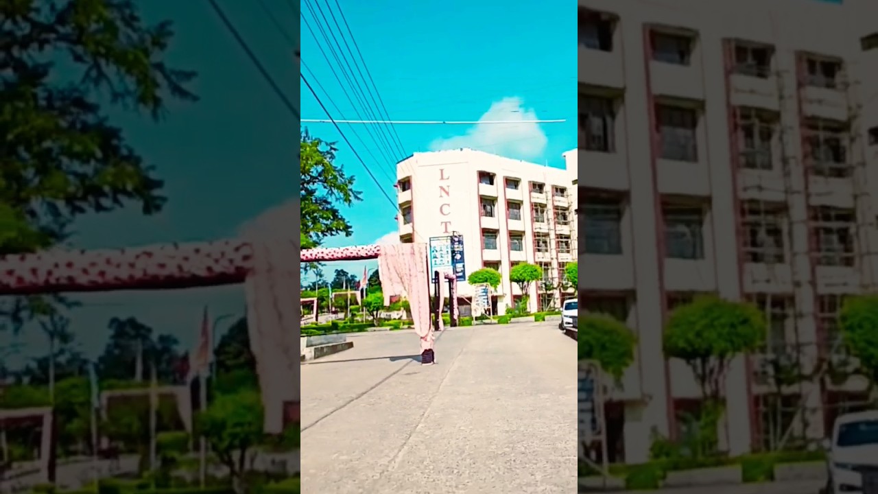 Lnct college bhopal || Being a lnctuian..😍