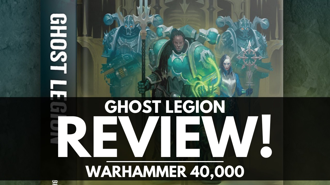 GHOST LEGION REVIEW! - Warhammer 40k