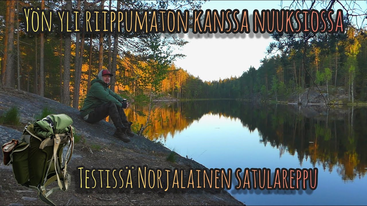 Yön yli Nuuksiossa | Riippumattoleiri | Testissä Norjalainen Satulareppu | Retkeily 2020