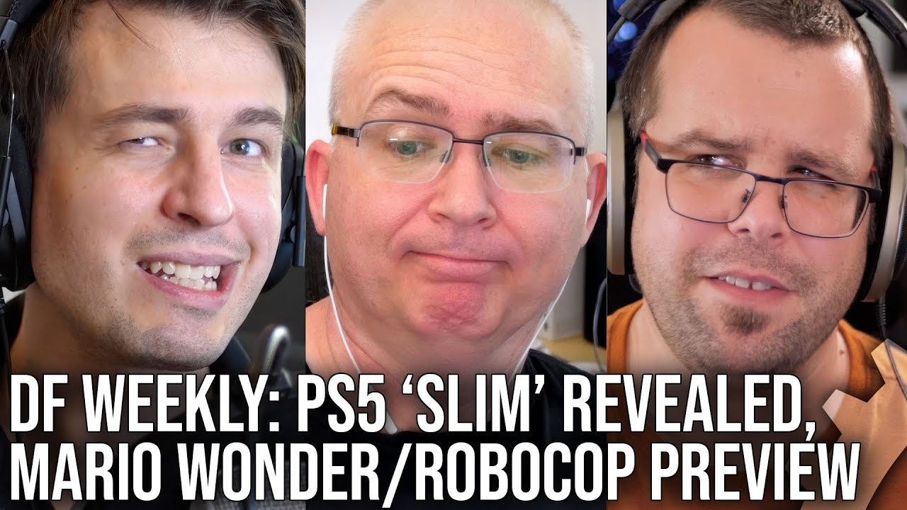 DF Direct Weekly #133: PS5 'Slim' Confirmed Not Slim, Redfall 60fps, Mario Wonder/Robocop Previews,