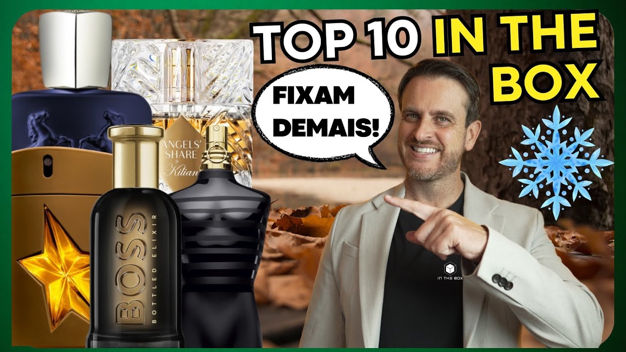 TOP 10 os MELHORES Perfumes da IN THE BOX Para OUTONO/INVERNO | ESTES FIXAM na ALMA #perfume