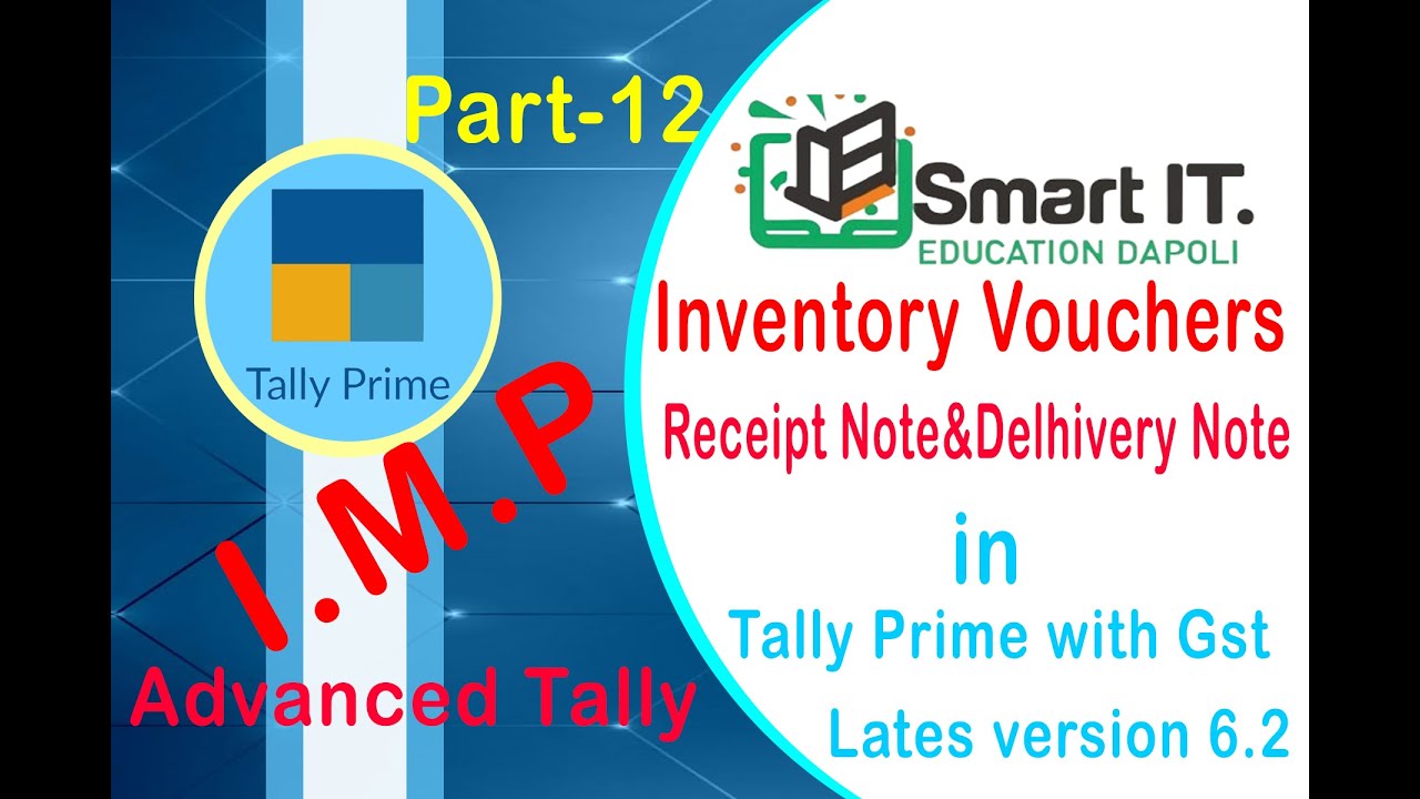 receipt note voucher enry/delivery note voucher entry/Tally prime /smart it dapoli