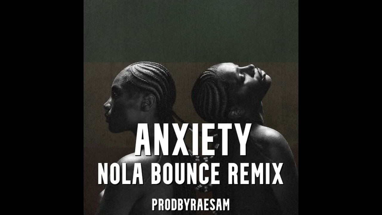 Doechii - ANXIETY (NOLA BOUNCE REMIX)
