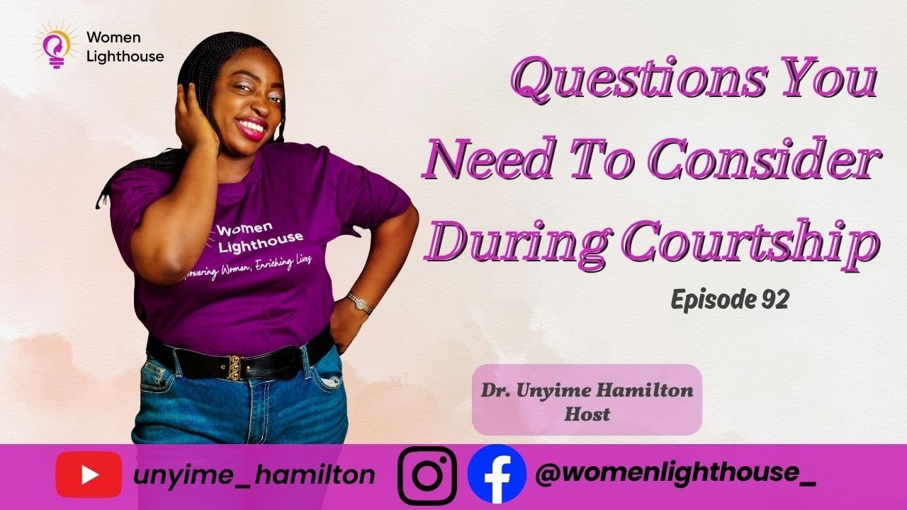 Questions You Need To Consider During Courtship