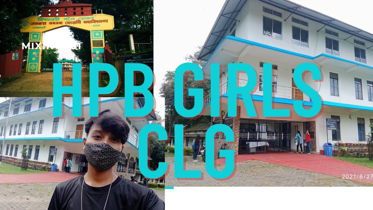 HPB GIRLS CLG CAMPUS ।।GOLAGHAT।।