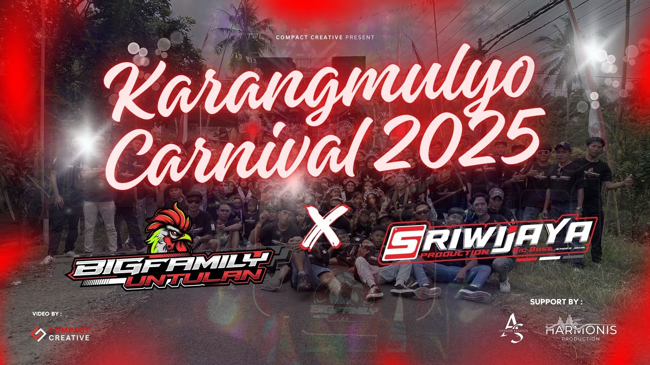 KARANGMULYO CARNIVAL 2025 | KELUARGA UNTULAN X SRIWIJAYA