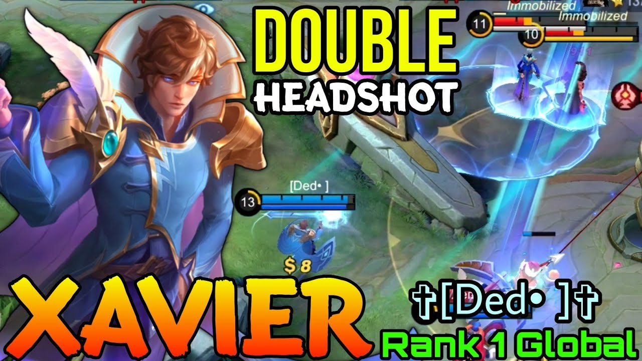 One Shot, Two Kills! Xavier Make All Enemies Bronze - Top 1 Global Xavier ✞[Ded• ]✞ - Mobile Legends