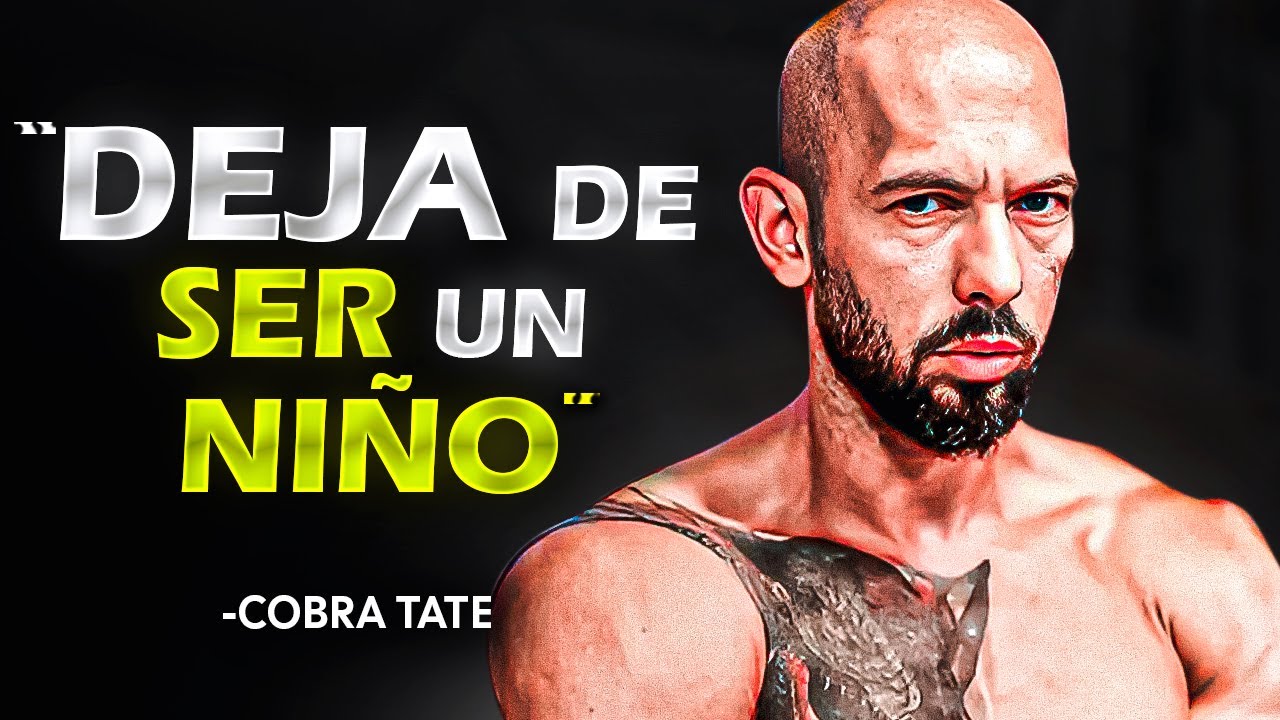 ACTÚA COMO UN HOMBRE -  Discurso Motivacional de Andrew Tate