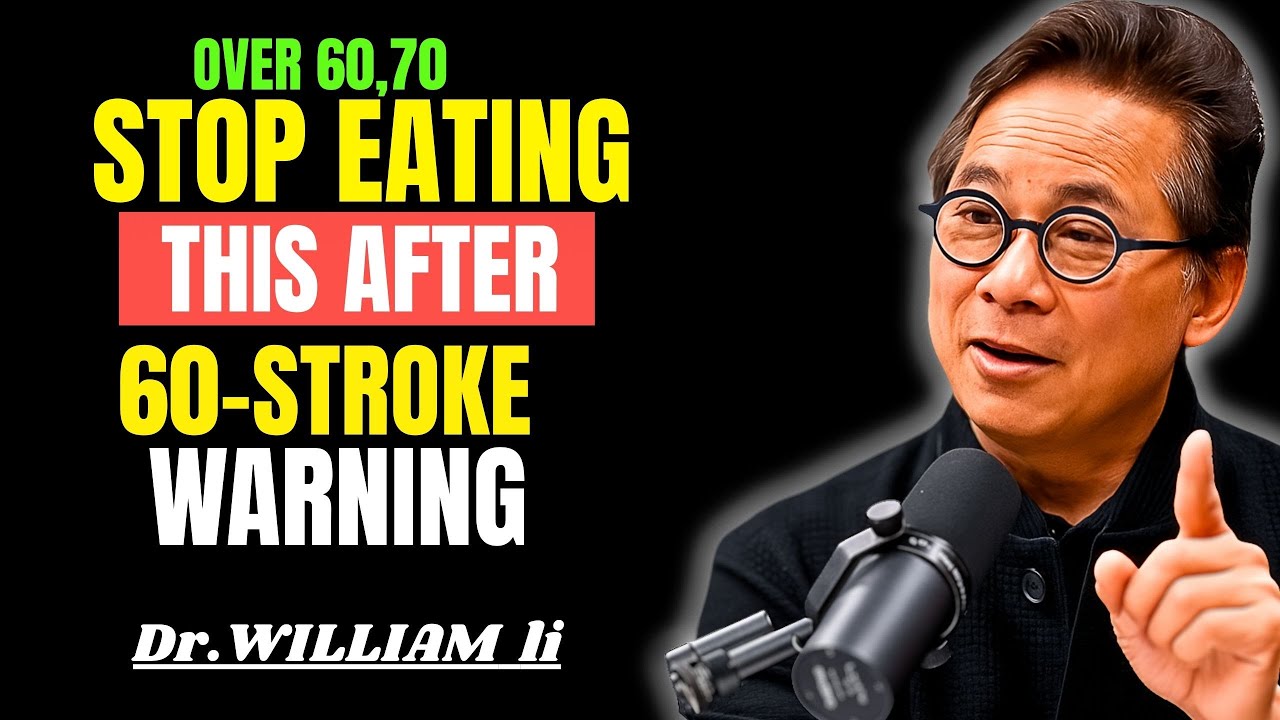 Stop Eating This After 60 &ndash; Stroke Warning |DR.WILLIAM LI MD|MLOTIVATIONAL SPEECH