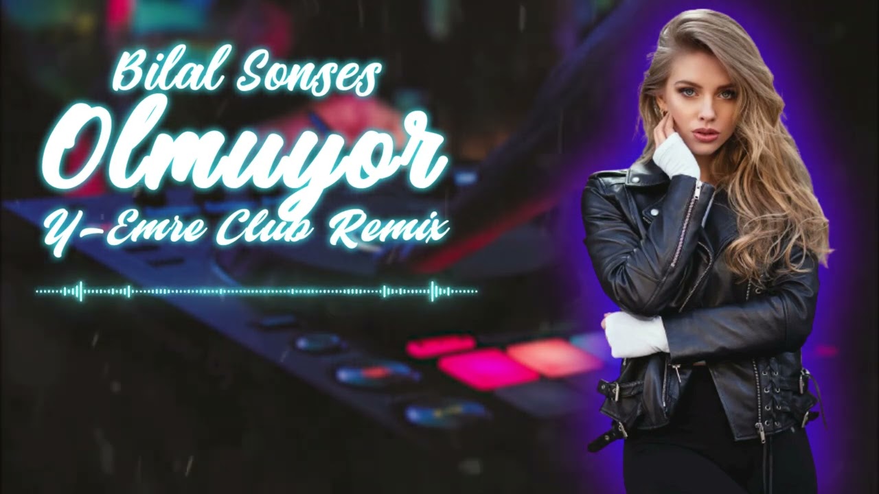 Bilal Sonses - Olmuyor ( Y-Emre Music Club Remix )