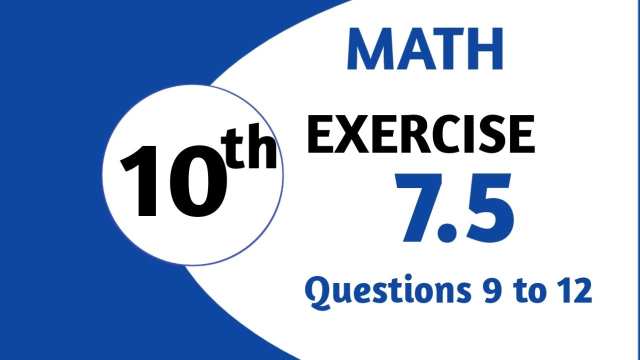 Math 10th Ch-7 Trigonometry Exercise 7.5 Questions 9 to 12