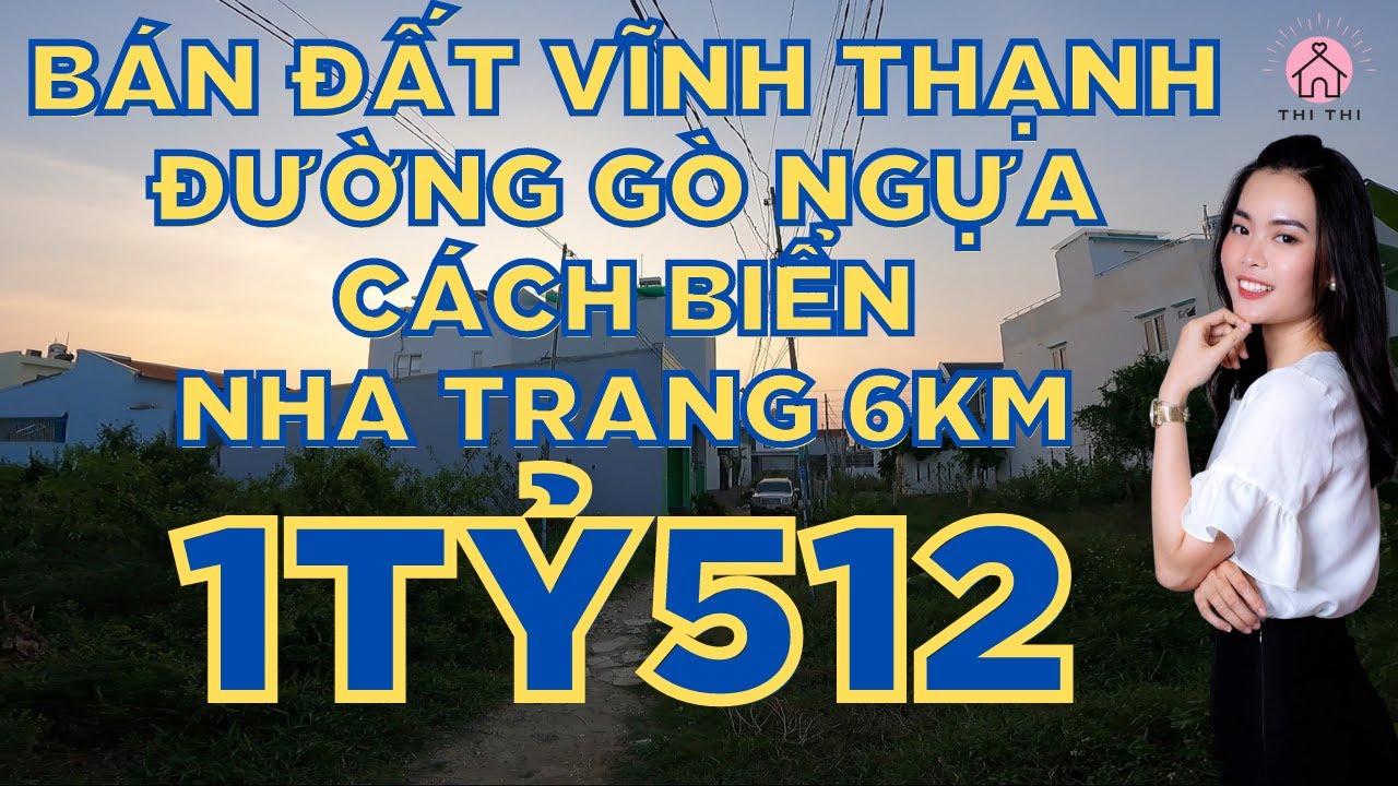 Bán Đất Xã Vĩnh Thạnh Thành Phố Nha Trang | Đường Gò Ngựa Ô Tô Thông | Cách Biển Nha Trang 6km