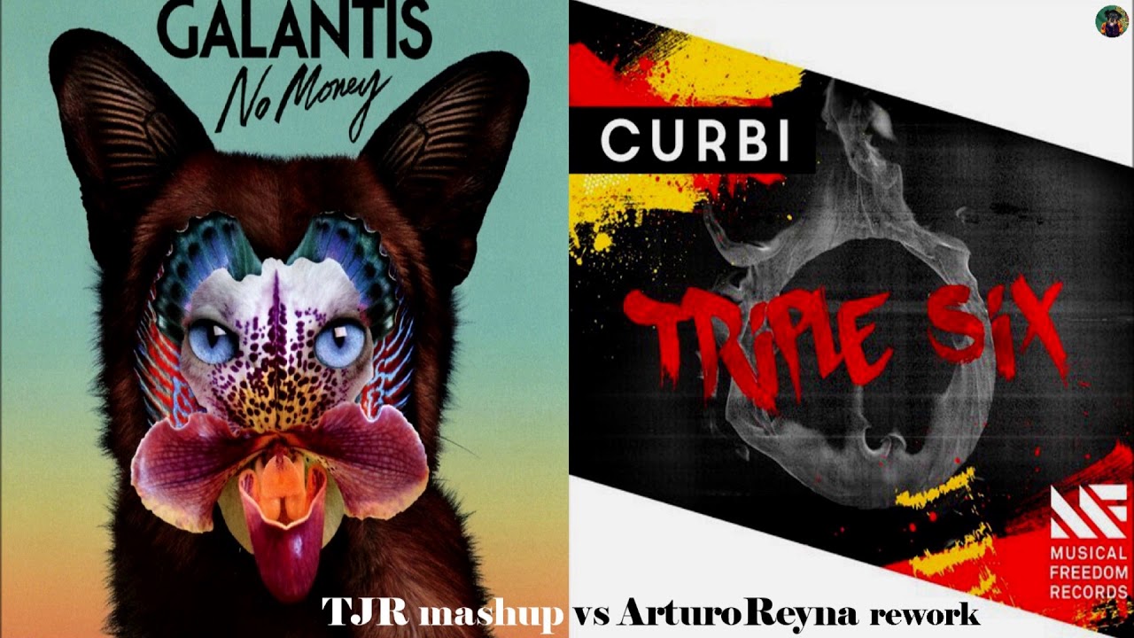 Galantis vs Curbi - no triple money (TJR mashup vs Arturo Reyna rework)