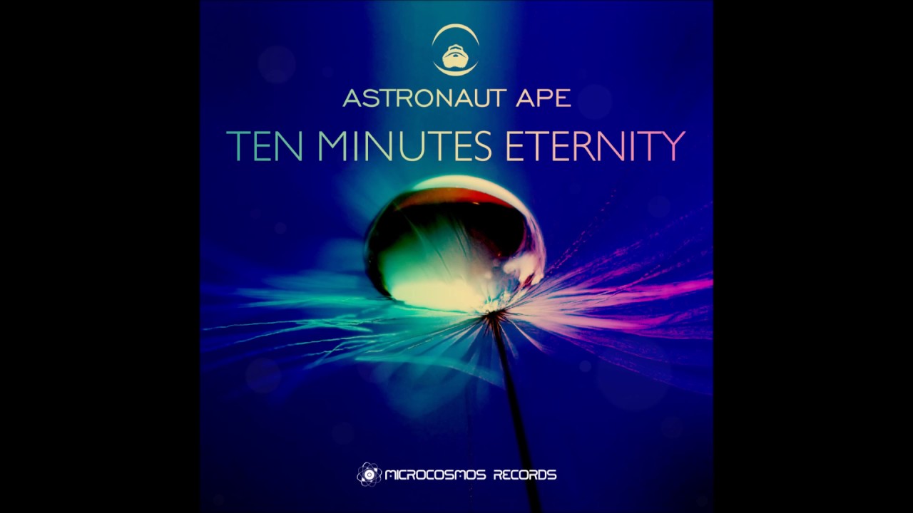 Astronaut Ape - Ten Minutes Eternity [Full Album]
