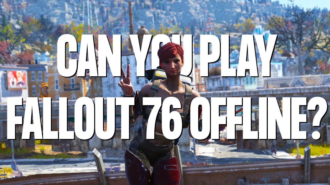Can You Play Fallout 76 Offline? Fallout 76 Solo Mode Explained