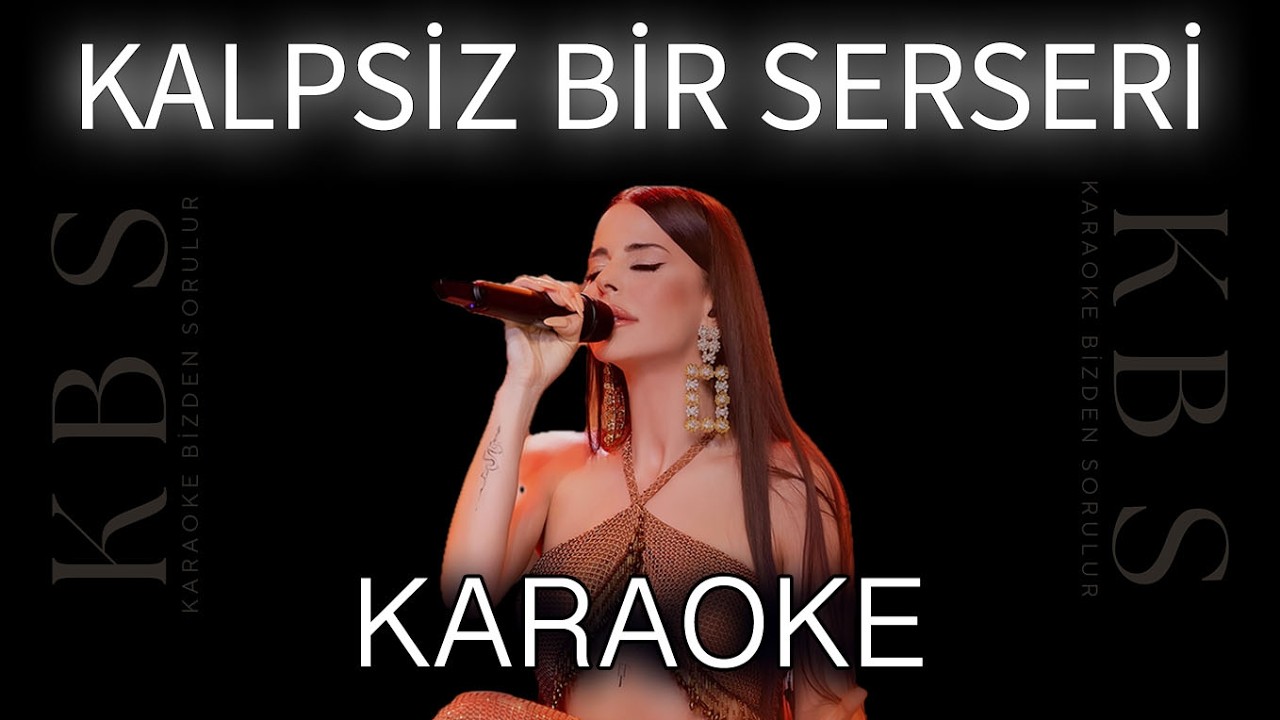 Simge - Kalpsiz Bir Serseri | (Kaliteli Karaoke - 3 Farklı Ton Se&ccedil;eneğiyle)