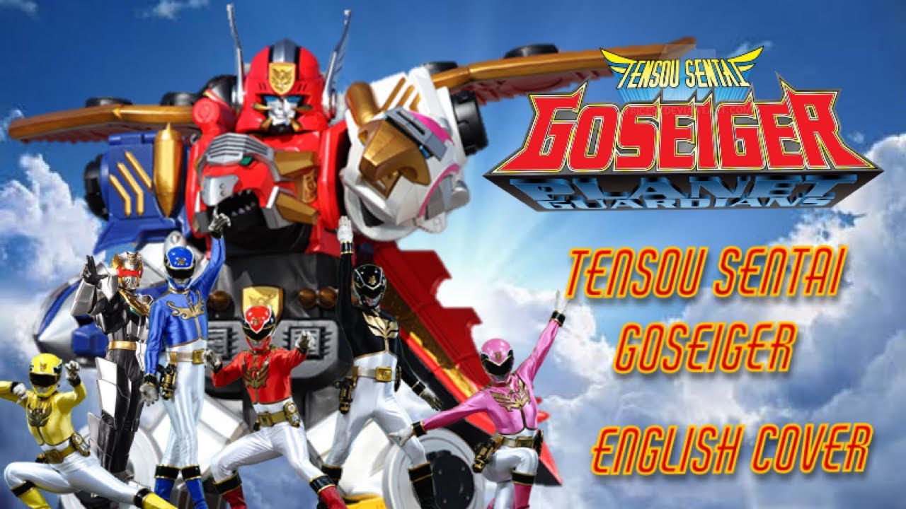 Tensou Sentai Goseiger (English Cover)