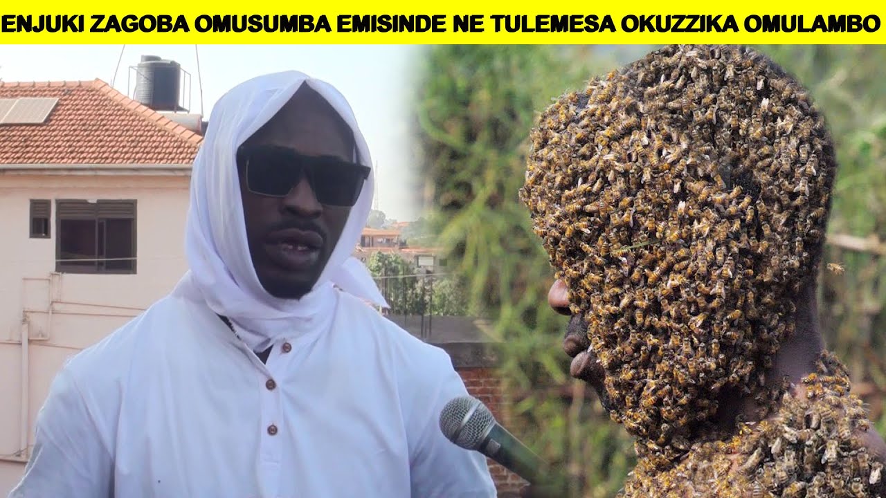 ENJUKI ZAGOBA OMUSUMBA EMISINDE NE TULEMESA OKUZZIKA OMULAMBO BURUNGI KALIPILO MAN