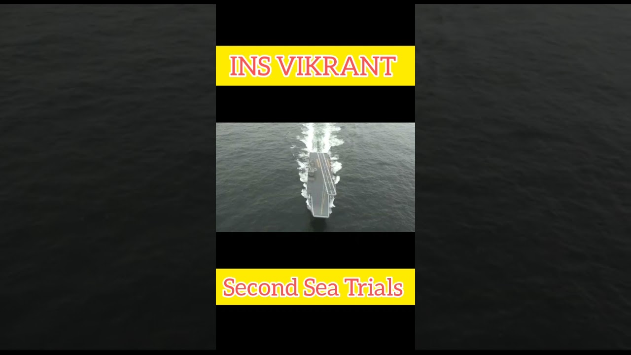 INS VIKRANT goes for second sea trails