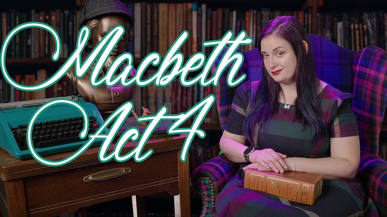 Macbeth Act 4: Piper's Paraphrases