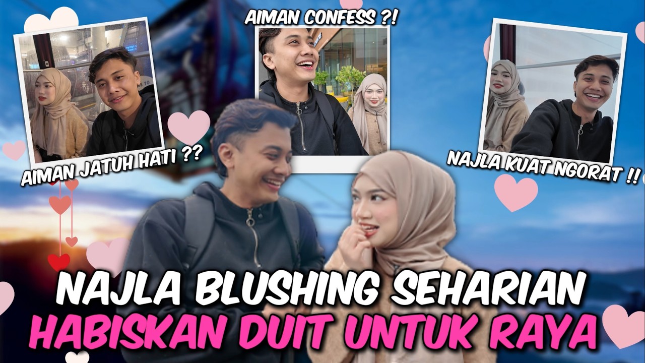 SEHARIAN BUAT NAJLA BLUSHING‼️ AIMALA HABIS BERIBU SHOPPING RAYA ⁉️