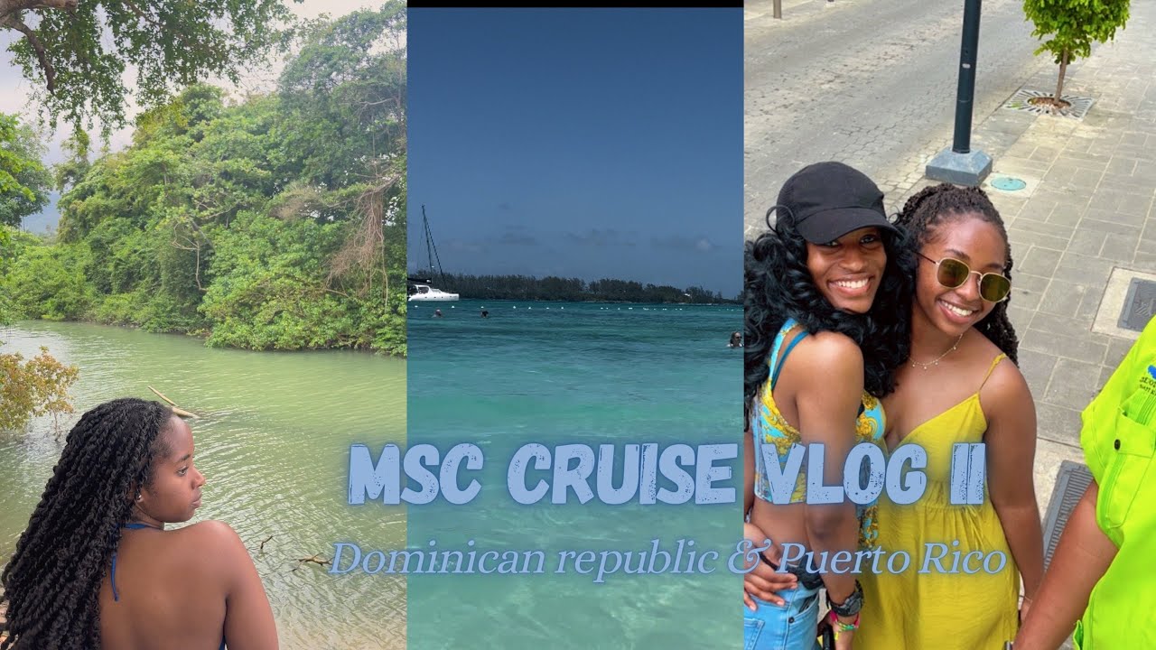 CRUISE vlog pt 2|| DOMINICAN REPUBLIC 🇩🇴 + PUERTO RICO 🇵🇷