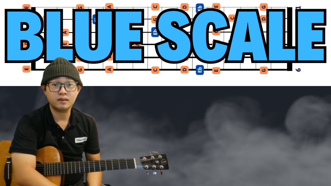 BLUE SCALE GUITAR - Hướng dẫn thực hành cơ bản SOLO LICKS GUITAR